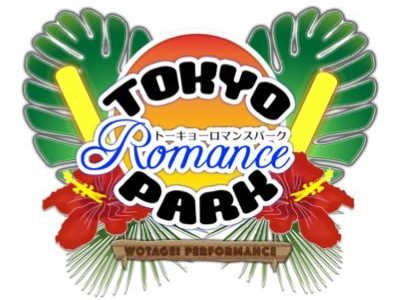 TOKYO ROMANCE PARK